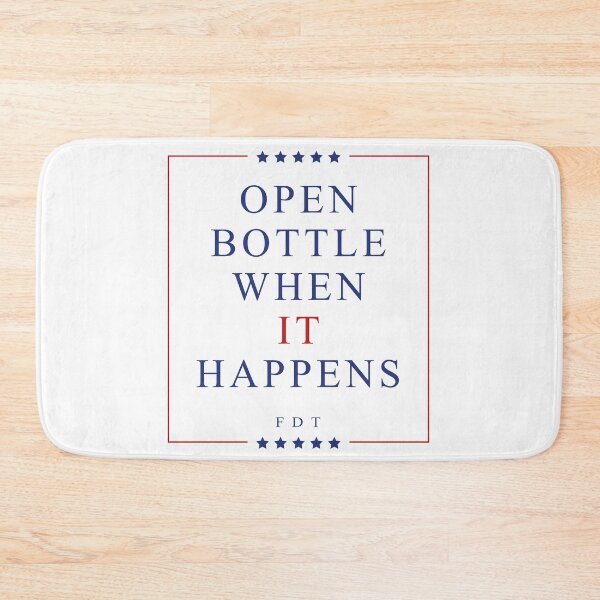 Item preview, Open Bottle When It Happens FDT  designed and sold by anaotradnova.