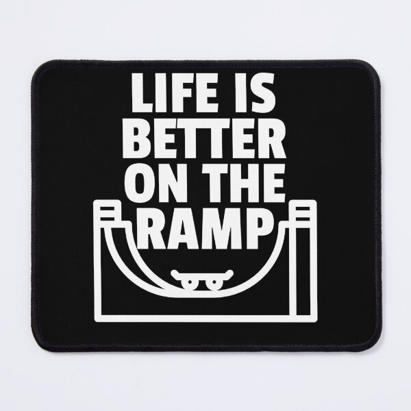 Item preview, Life is Better on the Ramp, Skateboarding Vert Design designed and sold by BriAngelaBubbleDesigns.