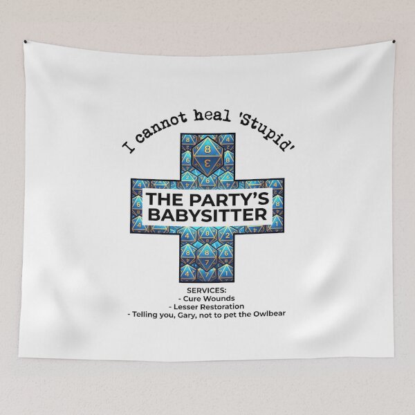 Item preview, I Cannot Heal Stupid The Partys Babysitter Cure Wounds Lesser Restoration Funny Cleric designed and sold by Fenay Designs.