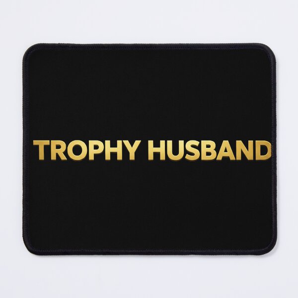 Item preview, Trophy Husband Gold Metallic designed and sold by Owcomm.