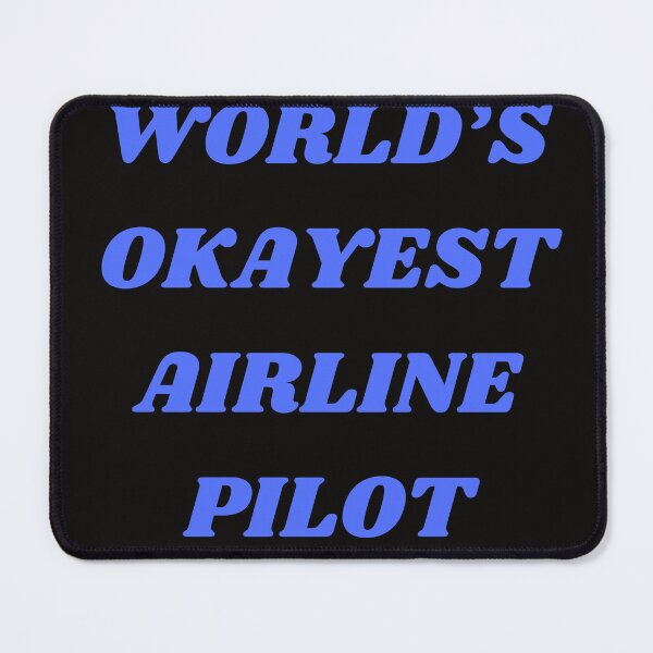 Item preview, World's Okayest Airline Pilot designed and sold by KickerCreations.
