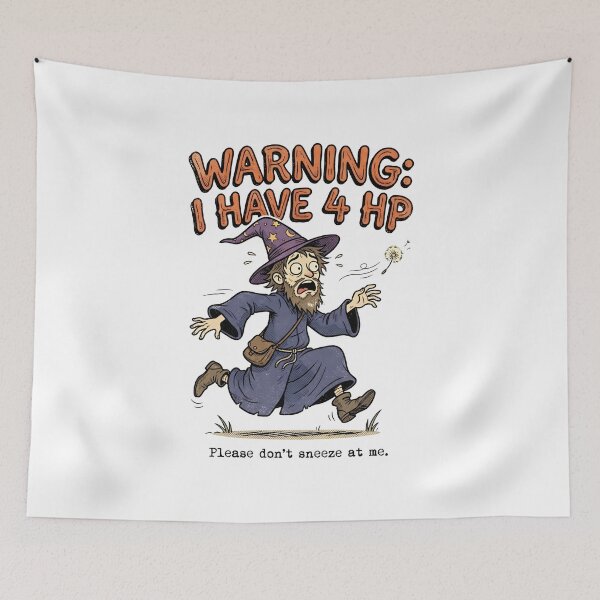 Item preview, Warning I Have 4 HP Please Dont Sneeze At Me Funny Wizard Sorcerer RPG designed and sold by Fenay Designs.