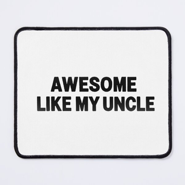 Item preview, Title: Awesome Like My Uncle designed and sold by Owcomm.