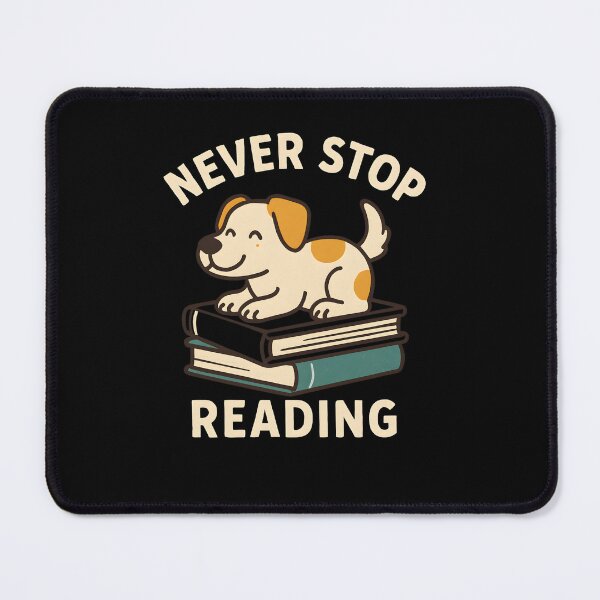Item preview, Cute Dog Book Lover Never Stop Reading designed and sold by SiarheiYur.