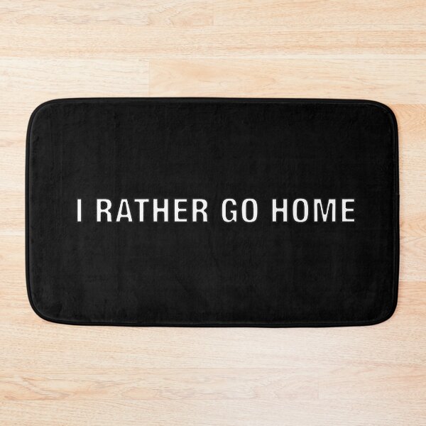 Item preview, I Rather Go Home designed and sold by Owcomm.