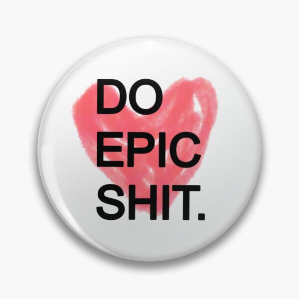 Item preview, Do epic things designed and sold by ChlorisDc.