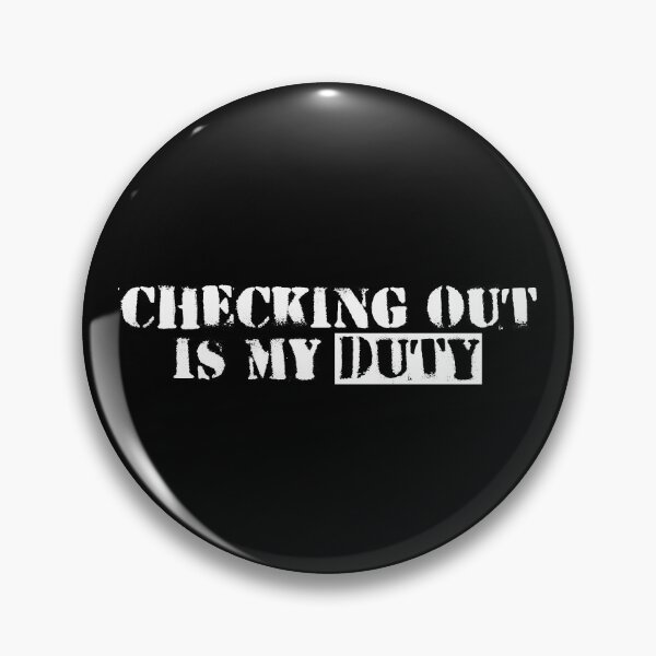 Item preview, Checking out is my duty designed and sold by FunnyShop67.