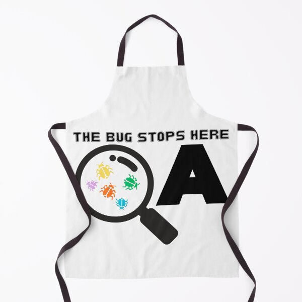 Item preview, QA The Bug Stops Here designed and sold by secondcityshore.