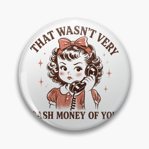Item preview, That Wasnt Very Cash Money Of You designed and sold by will freed18.