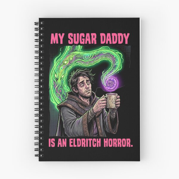 Item preview, My Sugar Daddy Is An Eldritch Horror Funny Warlock RPG designed and sold by Fenay Designs.