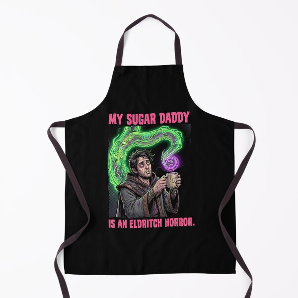 Item preview, My Sugar Daddy Is An Eldritch Horror Funny Warlock RPG designed and sold by Fenay Designs.