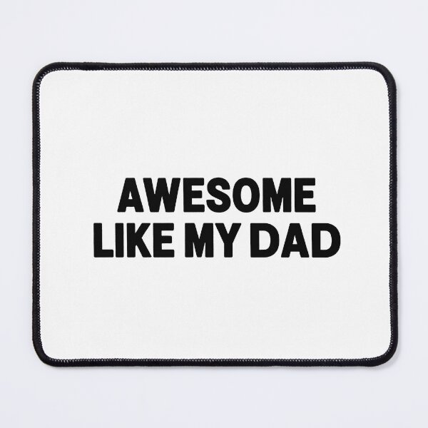 Item preview, Awesome Like My Dad designed and sold by Owcomm.