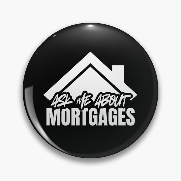 Item preview, Ask Me About Mortgages Real Estate Broker designed and sold by Dondonmart.