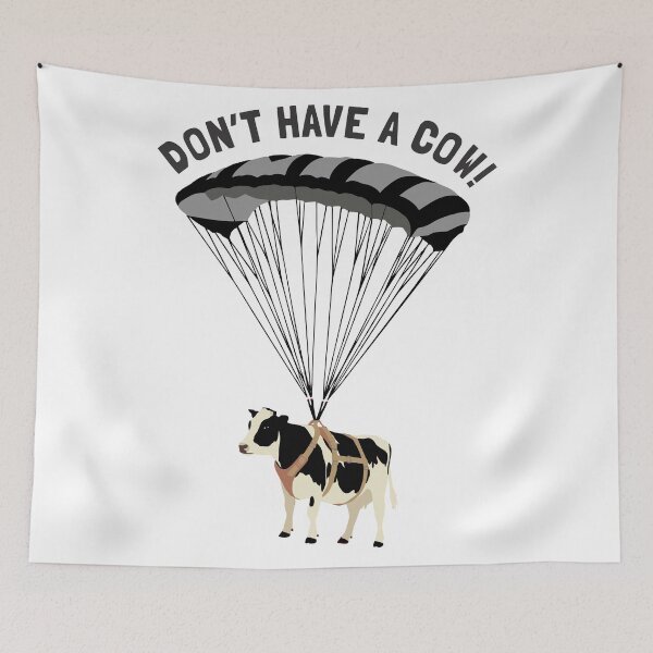 Item preview, Don't Have a Cow! Meme designed and sold by AbsoluteHype.