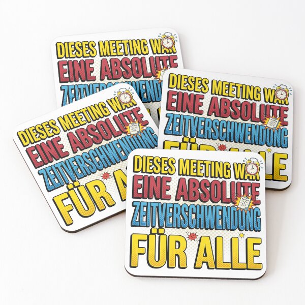 Item preview, Dieses Meeting war eine absolute Zeitverschwendung für alle designed and sold by imaginosaurus.