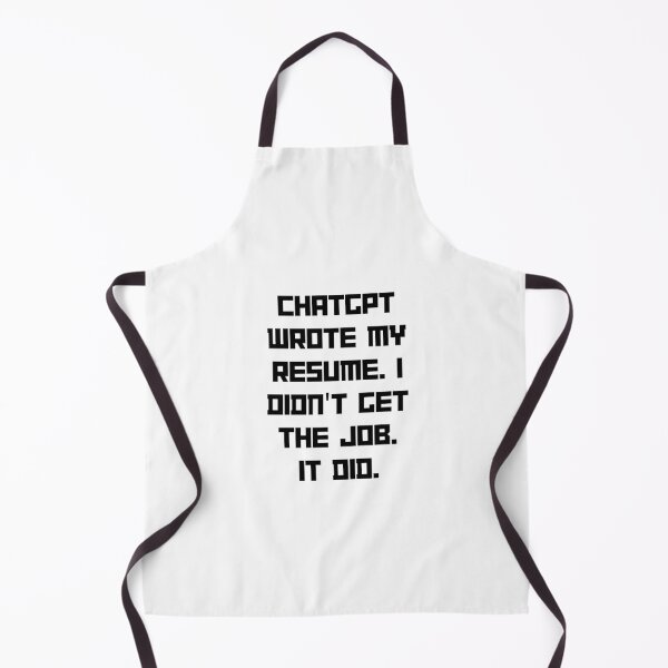 Item preview, ChatGPT Wrote My Resume Funny Design designed and sold by SantoshArts.