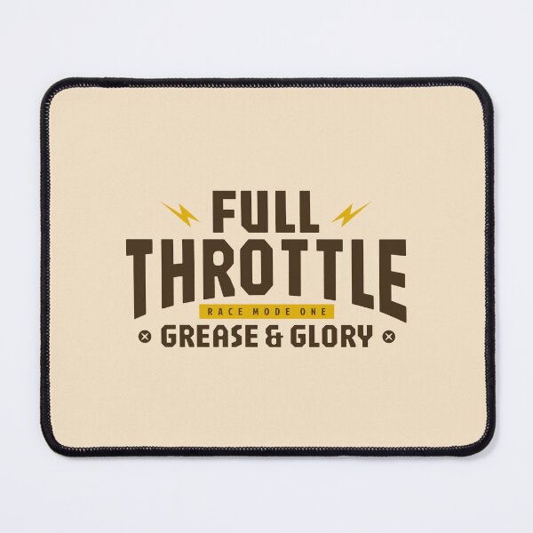 Item preview, Full Throttle Race Mode On Grease and Glory Bold Typography Design designed and sold by adipra.