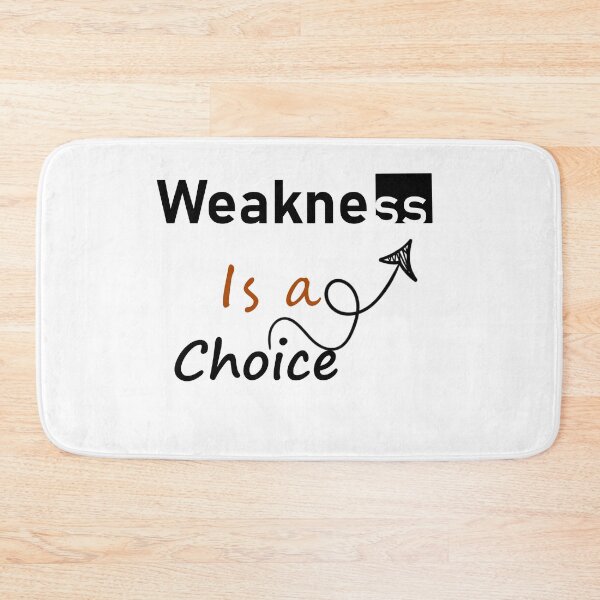 Item preview, Weakness Is a Choice – Hardcore Gym Motivation Typography designed and sold by Shadryx.