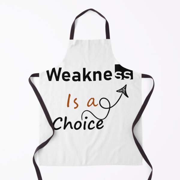 Item preview, Weakness Is a Choice – Hardcore Gym Motivation Typography designed and sold by Shadryx.