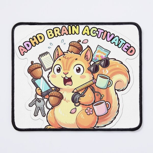 Item preview, ADHD Brain Activated Squirrel Sticker | Funny Neurodivergent Kawaii Humor designed and sold by ShowOwnCreate.