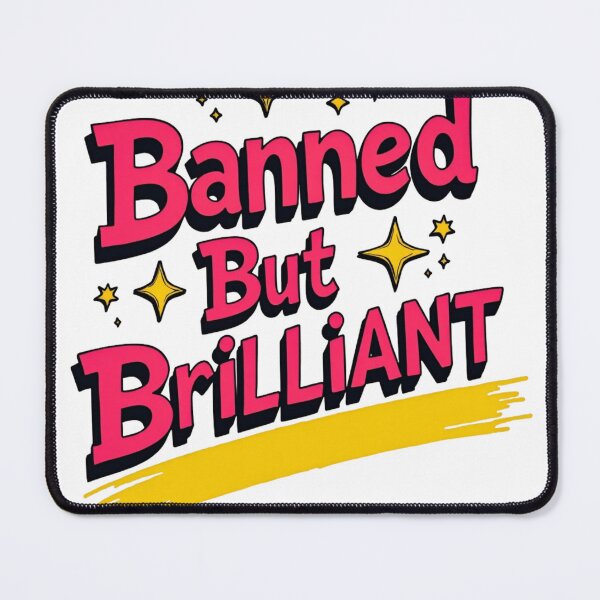 Item preview, Banned But Brilliant designed and sold by Wear2Transform.