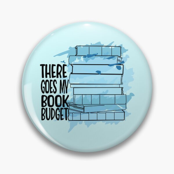 Item preview, There goes my book budget designed and sold by pastichedesign.