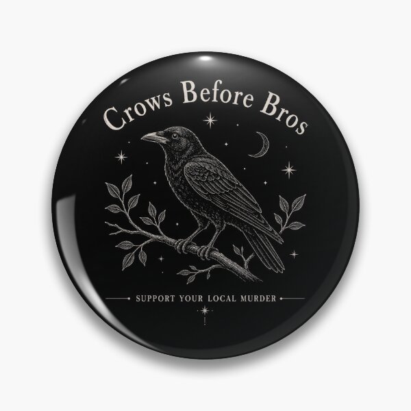 Item preview, Crows Before Bros Support Your Local Murder designed and sold by will freed18.