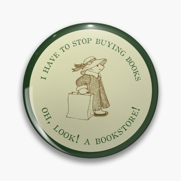 Item preview, I HAVE TO STOP BUYING BOOKS  designed and sold by thehappyintrovert .