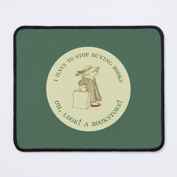 Item preview, I HAVE TO STOP BUYING BOOKS designed and sold by thehappyintrovert .