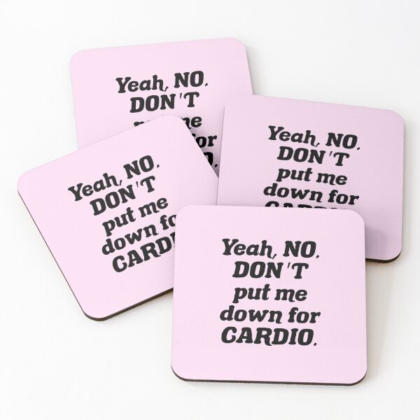 Item preview, YEAH, NO. DON'T PUT ME DOWN FOR CARDIO. designed and sold by thehappyintrovert .
