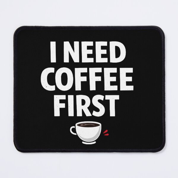 Item preview, I Need Coffee First Funny Coffee Lover Quote T-Shirt designed and sold by MrDev.