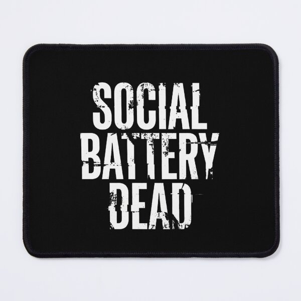Item preview, Social Battery Dead Minimal Grunge Streetwear Typography designed and sold by BorgSpareParts.