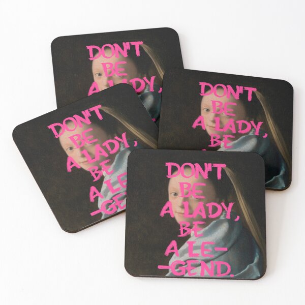 Item preview, Dont Be a Lady Be a Legend Vermeer Painting with Pink Humor designed and sold by UtArt.