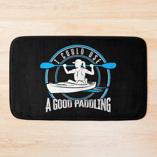 Item preview, I Could Use A Good Paddling Funny Kayaking Girl Outdoor Sports Humor designed and sold by DaphoLatara.