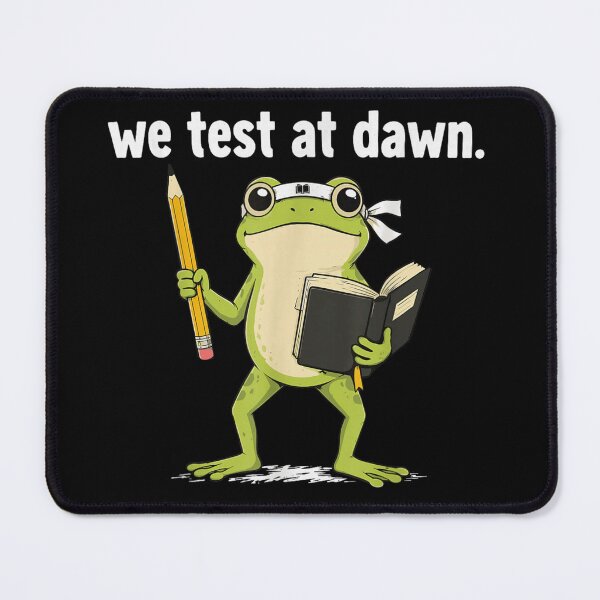 Item preview, We Test At Dawn Funny Frog Student Studying Exam Season Motivation designed and sold by HarinDonreka.