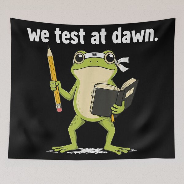 Item preview, We Test At Dawn Funny Frog Student Studying Exam Season Motivation designed and sold by HarinDonreka.