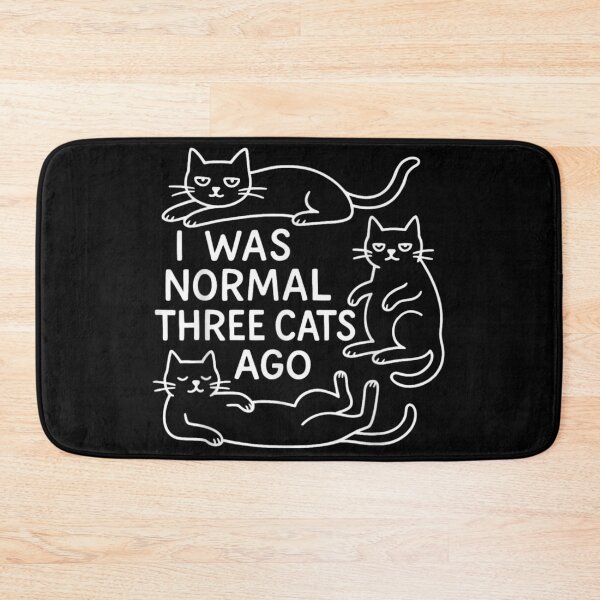 Item preview, Funny Cat Lady I Was Normal Three Cats Ago Black Cats designed and sold by DaphoLatara.