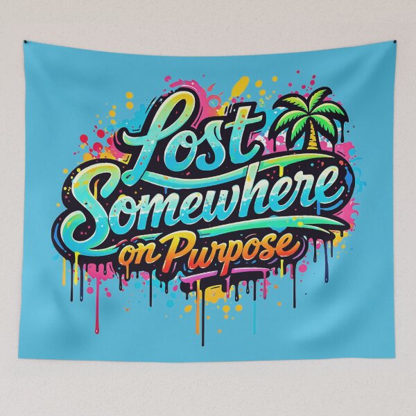 Item preview, Lost Somewhere on Purpose designed and sold by SavvyEarth.
