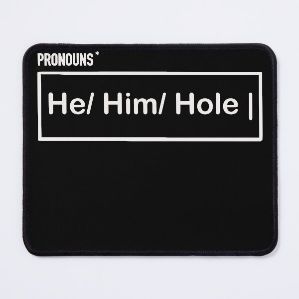 Item preview, Pronouns: He him hole designed and sold by MarkBarefoot.