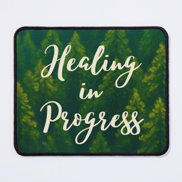 Item preview, Healing in Progress – Forest Aesthetic Design | Nature Inspired Motivational Quote designed and sold by Rosaglauca.