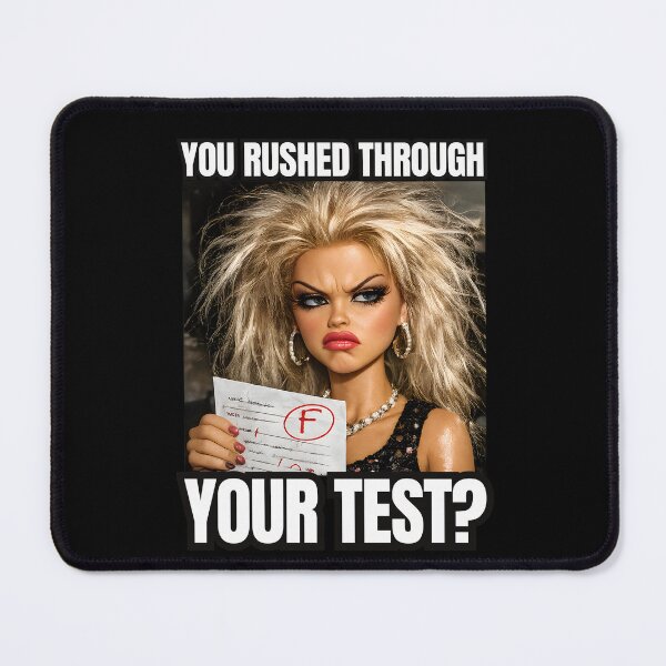 Item preview, You Rushed Through Your Test Funny Reaction Meme Doll Face designed and sold by LunaMagicStudio.
