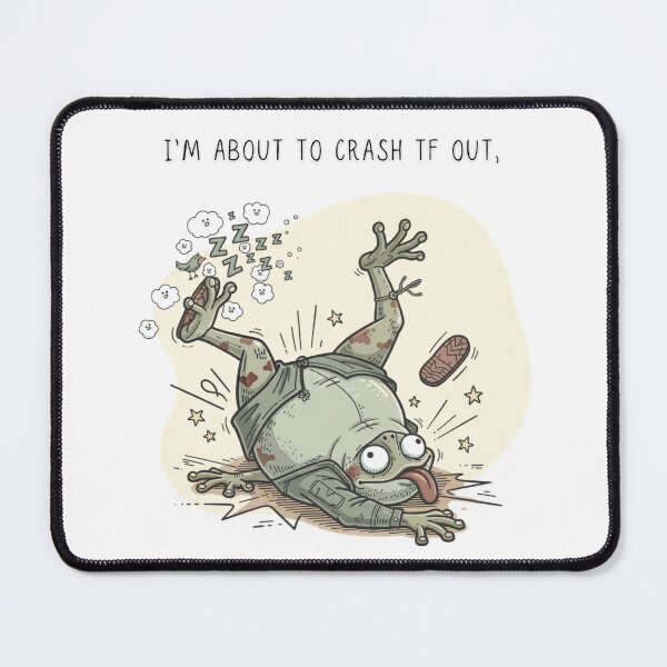 Item preview, I'm About To Crash TF Out Funny Frog T-Shirt Chaotic Little Creatures - Digital Art designed and sold by Panom Suavichien.