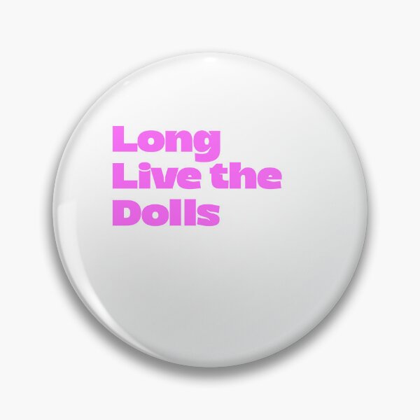 Item preview, Long Live The Dolls designed and sold by BritySpear.