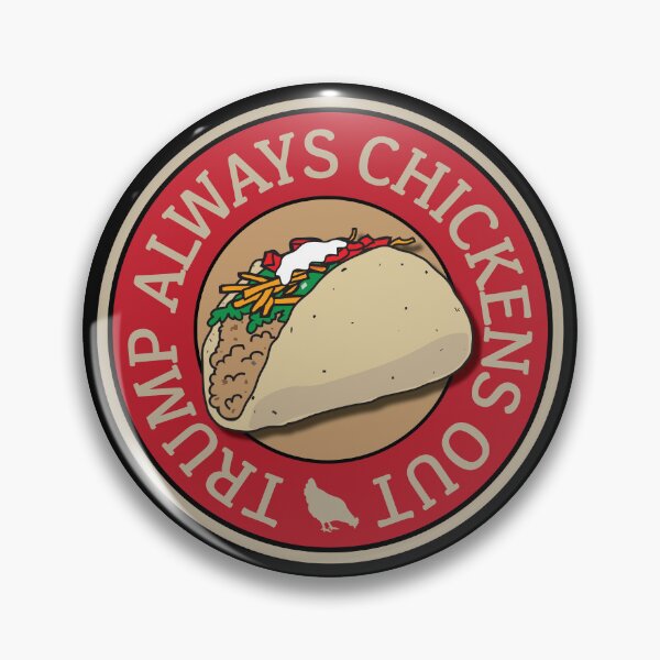 Item preview, Trump always chickens out (TACO) designed and sold by ArtofDissent.