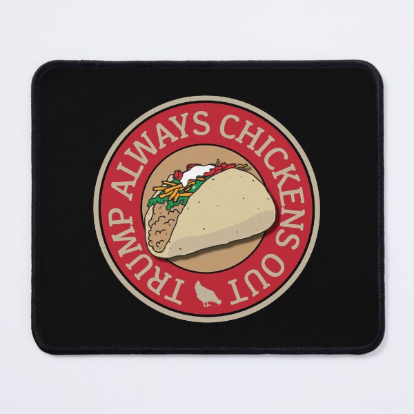 Item preview, Trump always chickens out (TACO) designed and sold by ArtofDissent.