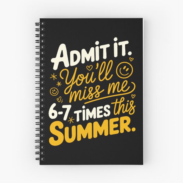 Item preview, Admit It You'll Miss Me 6-7 Times This Summer designed and sold by Millsoft.