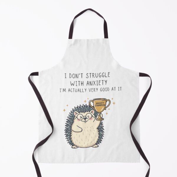 Item preview, I Don't Struggle With Anxiety I'm Actually Very Good At It Hedgehog Tee - Digital Art designed and sold by Panom Suavichien.
