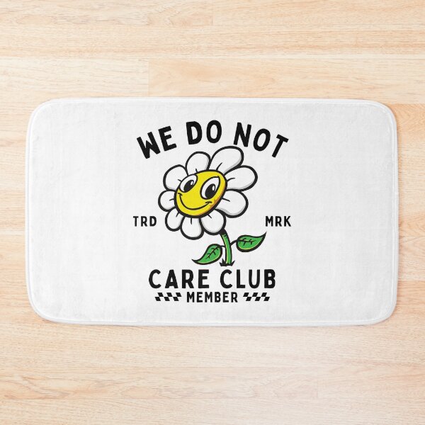 Item preview, We don't care club member designed and sold by Peerless-Prime.
