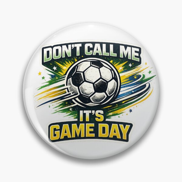 Item preview, Don’t Call Me Soccer Game Day Quote designed and sold by rocknrollstyles.