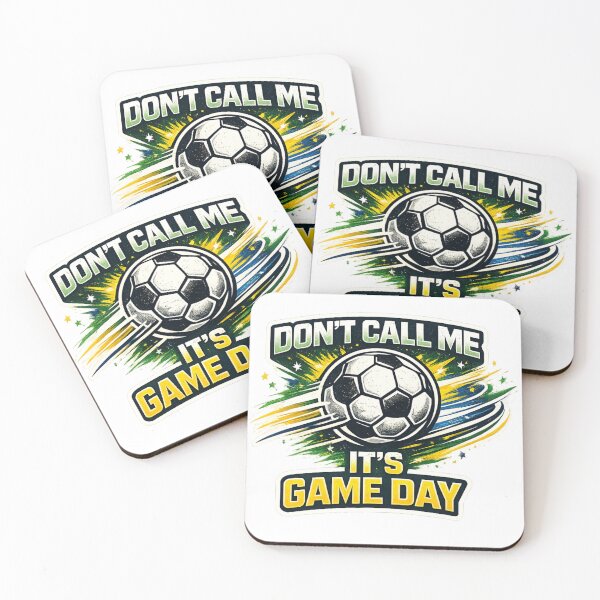 Item preview, Don’t Call Me Soccer Game Day Quote designed and sold by rocknrollstyles.